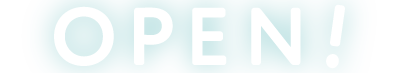 OPEN！