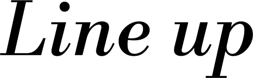 Line up