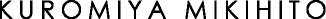 MIKIHITO KUROMIYA