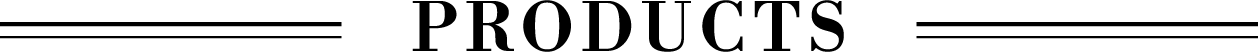 PRODUCTS